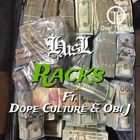 Racks ft. Dope Culture & Obi J | Boomplay Music