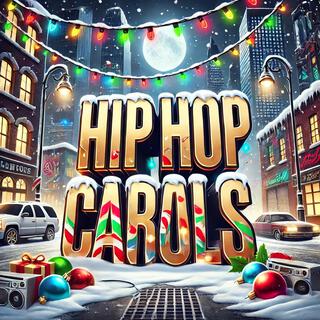 Hip-Hop Carols