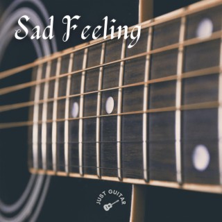 Sad Feeling (Acoustic Guitar Instrumental)