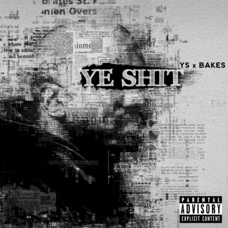Ye Shit ft. YS
