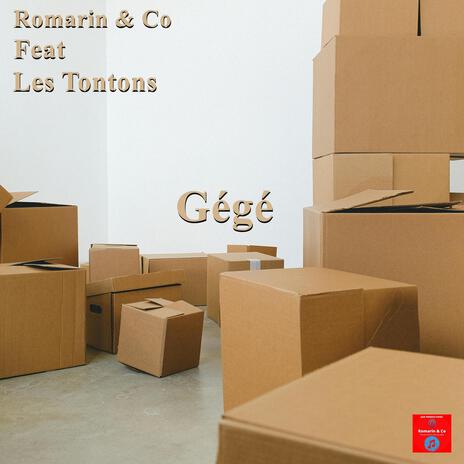 Gégé ft. Co & Les Tontons | Boomplay Music