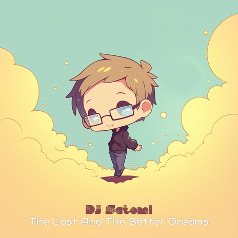 Lost Dreams ft. DJ Satomi | Boomplay Music