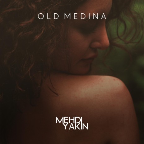 Old Medina | Boomplay Music