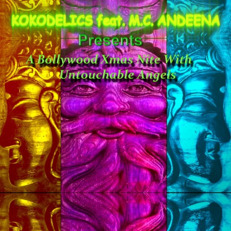 A Bollywood Xmas Nite With Untouchable Angels (Short Edited Version) ft. M.C. ANDEENA | Boomplay Music