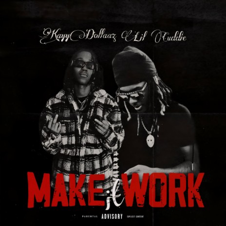 Make It Work ft. Lil Cuddie | Boomplay Music