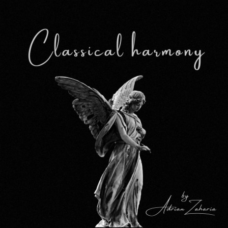 Classical harmony | Boomplay Music