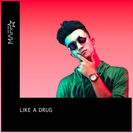 Like A Drug | Boomplay Music