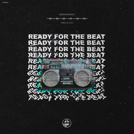 Ready For The Beat ft. GAV3 | Boomplay Music