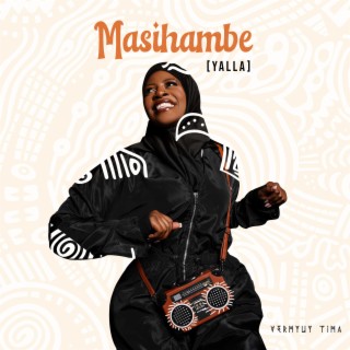 Masihambe (Yalla) lyrics | Boomplay Music