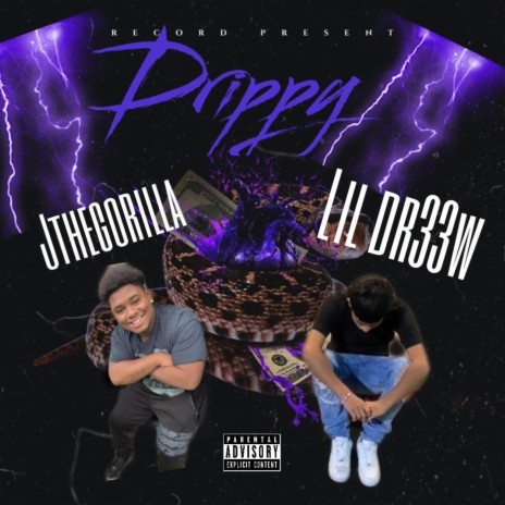 Drippy ft. Lil dr33w | Boomplay Music