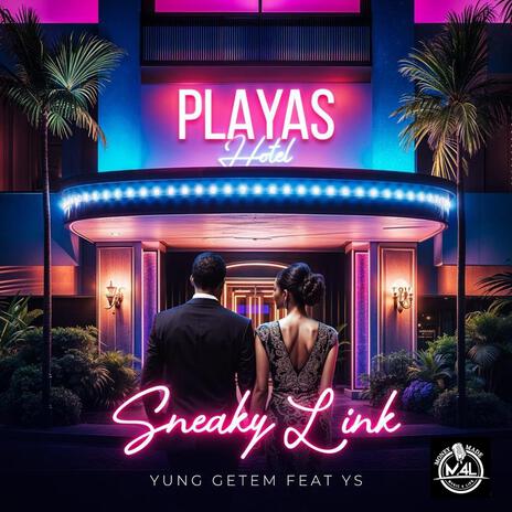 Sneaky Link ft. YoungStephTv | Boomplay Music