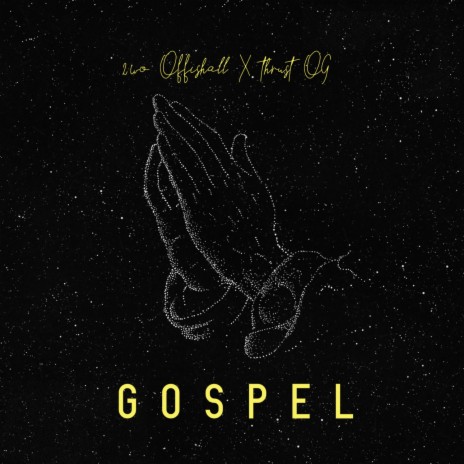Gospel ft. Thrust OG | Boomplay Music
