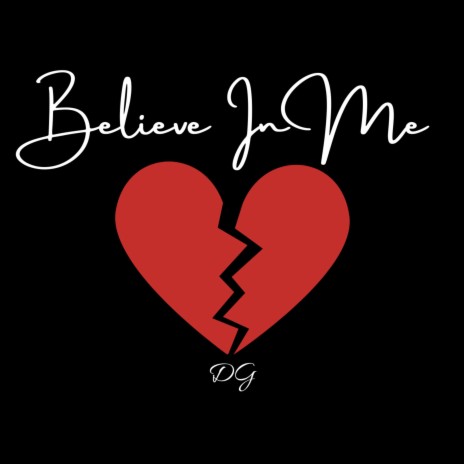 Believe In Me | Boomplay Music