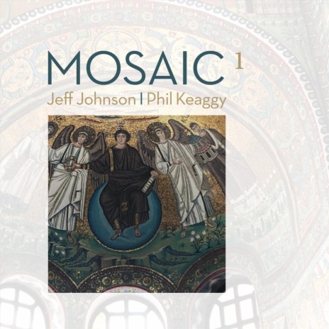 Mosaic 1 ft. Phil Keaggy