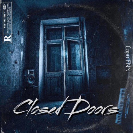 Closed Doors | Boomplay Music