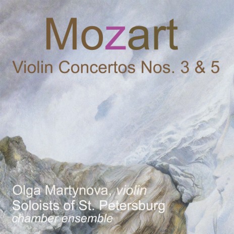 Violin Concerto No. 5 in A Major, K. 219: I. Allegro aperto ft. Olga Martynova