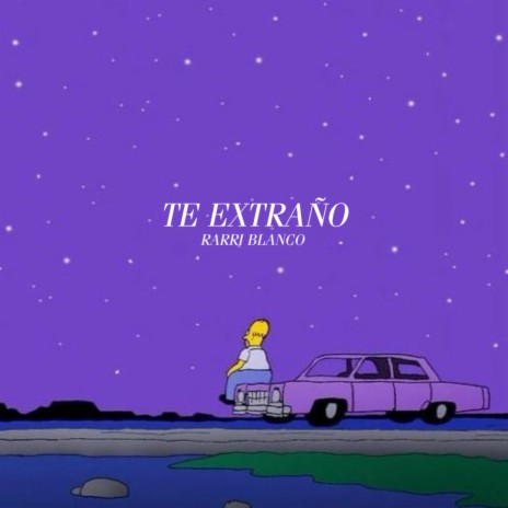 Te Extraño | Boomplay Music