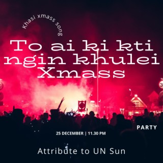 TO AI KI KTI NGIN KHUBLEI XMASS