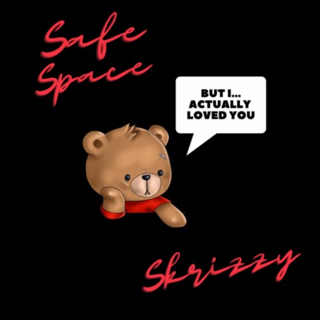 Safe Space | Boomplay Music