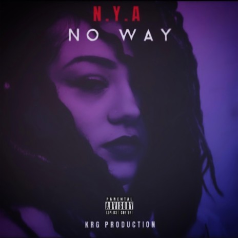 NO WAY | Boomplay Music