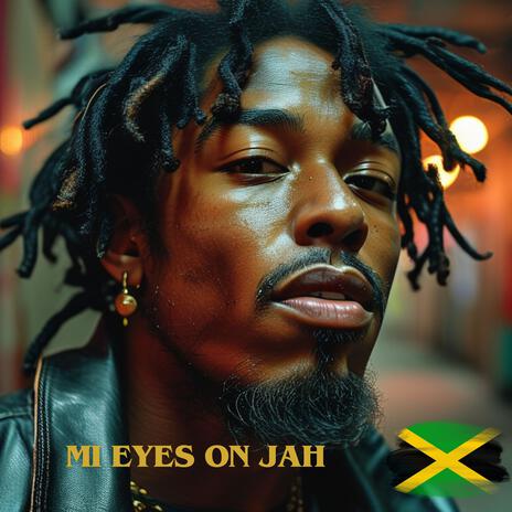 Mi Eyes on Jah (Ayia D Nr 1) | Boomplay Music