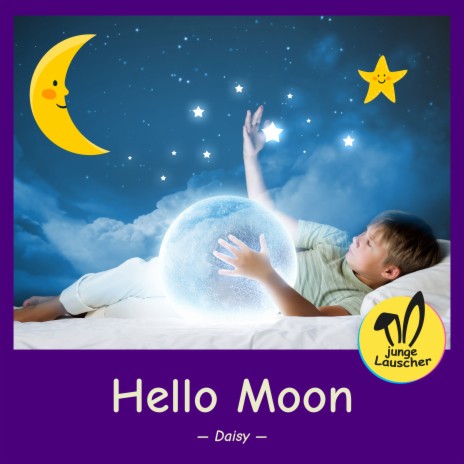 Hello Moon ft. junge Lauscher | Boomplay Music