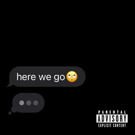 Here We Go ft. Donnarri | Boomplay Music