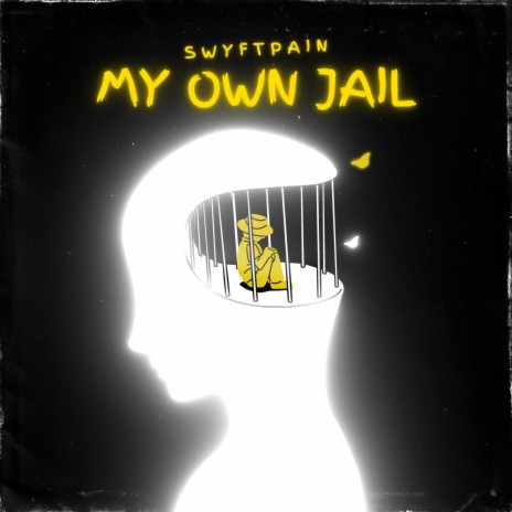 My Own Jail | Boomplay Music