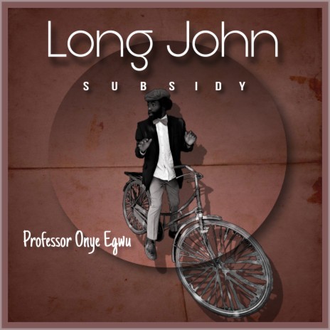 Long John (Subsidy) | Boomplay Music