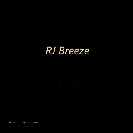 Hush ft. RJ Breeze | Boomplay Music