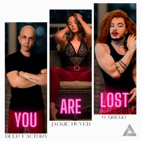 You Are Lost (Pedro Arms Radio Edit) ft. Jackie Huver & O Grego | Boomplay Music