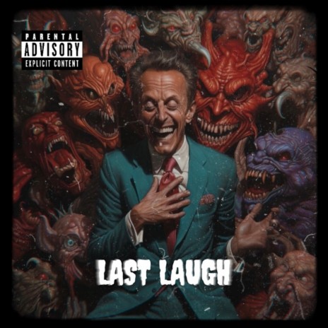 Last Laugh | Boomplay Music