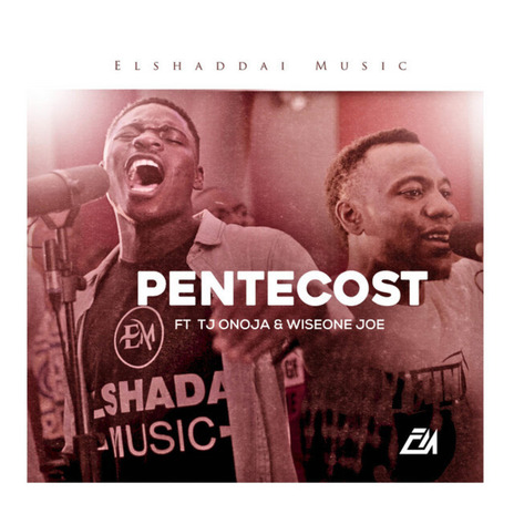 Pentecost (Live) ft. TJ Onoja & wiseone Joe | Boomplay Music