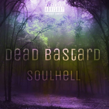 Dead Bastard | Boomplay Music