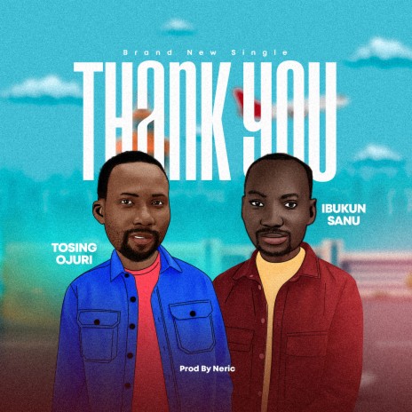 Thank You ft. Ibukun Sanu | Boomplay Music