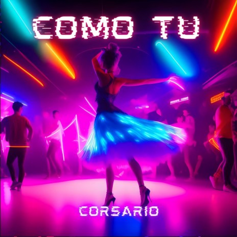 Como Tú | Boomplay Music