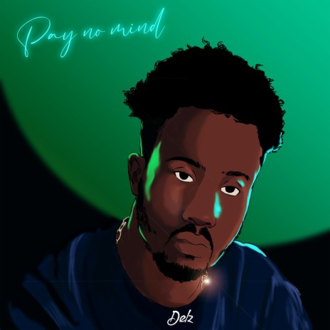 Pay No Mind | Boomplay Music