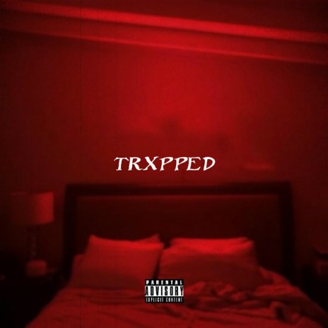TRXPPED ft. RZNS | Boomplay Music