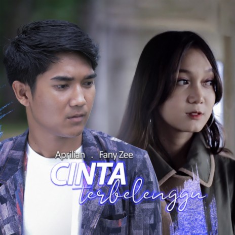 Cinta Terbelenggu ft. Fany Zee | Boomplay Music