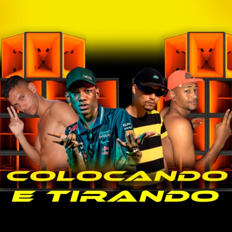 Colocando e Tirando (Remix) ft. MC JONAS RF | Boomplay Music