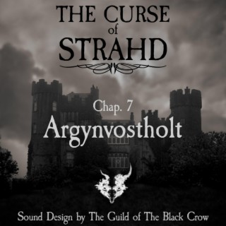 The Curse of Strahd Argynvostholt (Original Ambience Soundtrack)