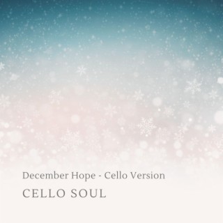 December Hope (Cello Version)