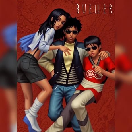 Bueller | Boomplay Music