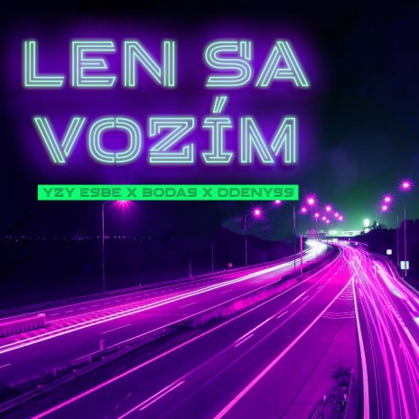 Len Sa Vozím ft. Boďas | Boomplay Music