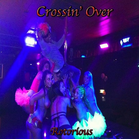 Crossin' Over | Boomplay Music