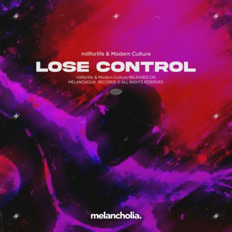 Lose Control ft. Modern Culture | Boomplay Music