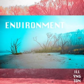 Environment (No Drums) lyrics | Boomplay Music