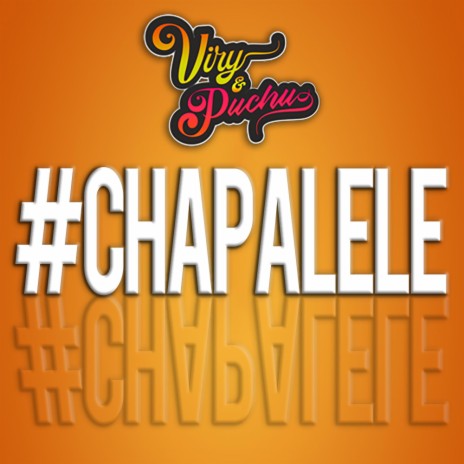 Chapalele | Boomplay Music