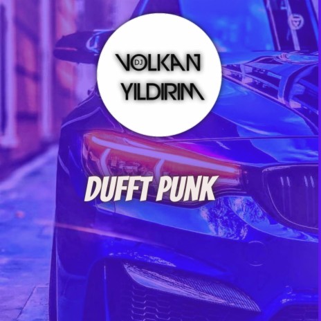 DJVolkan Yıldırım - Dufft Punk