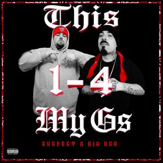 This 1 4 My G's